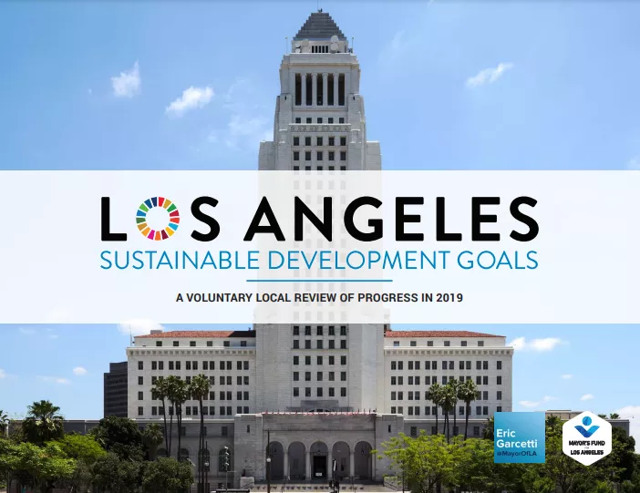 Image shows picture of Los Angeles City Hall with text "Los Angeles Sustainable Development Goals - a Voluntary Local Review of Progress in 2019"